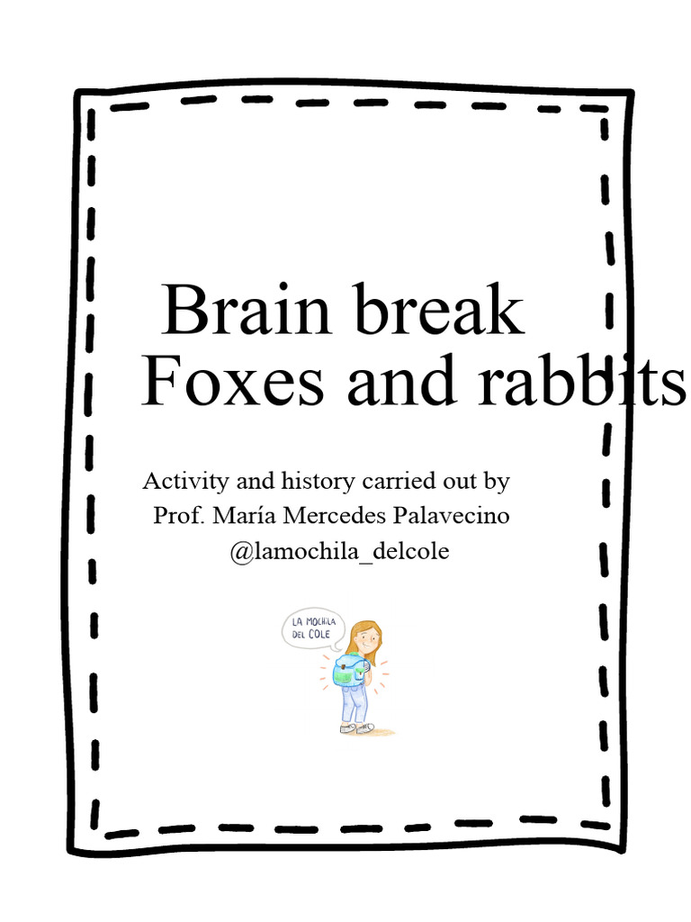 BRAIN BREAK Foxes and Rabbits | PDF