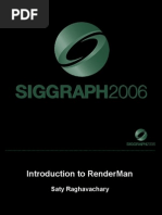 RenderMan For Everyone: SIGGRAPH 2006 Course Notes