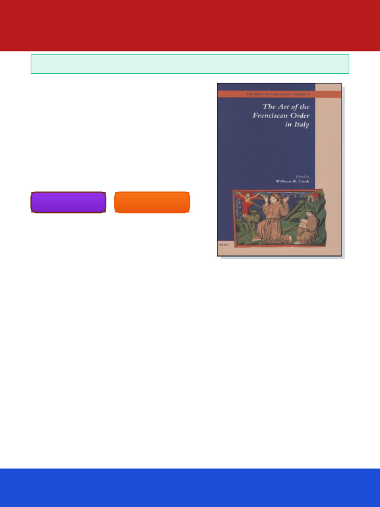 The Art of The Franciscan Order in Italy William R. Cook All Chapters ...