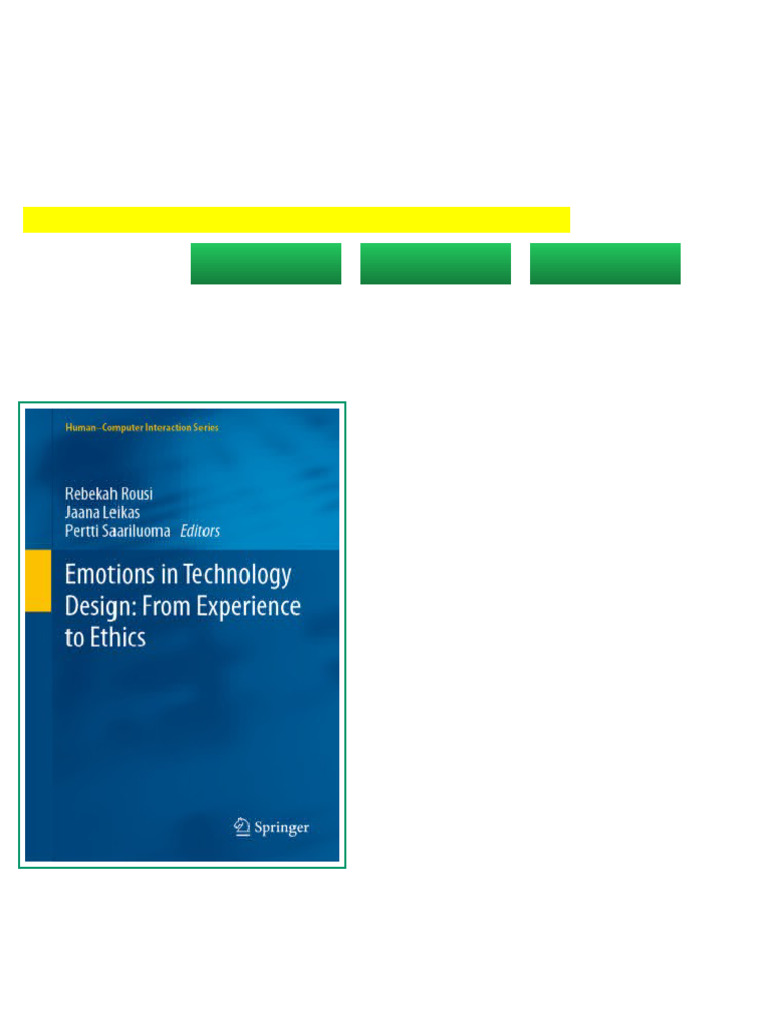 Emotions in Technology Design From Experience To Ethics Rebekah Rousi ...