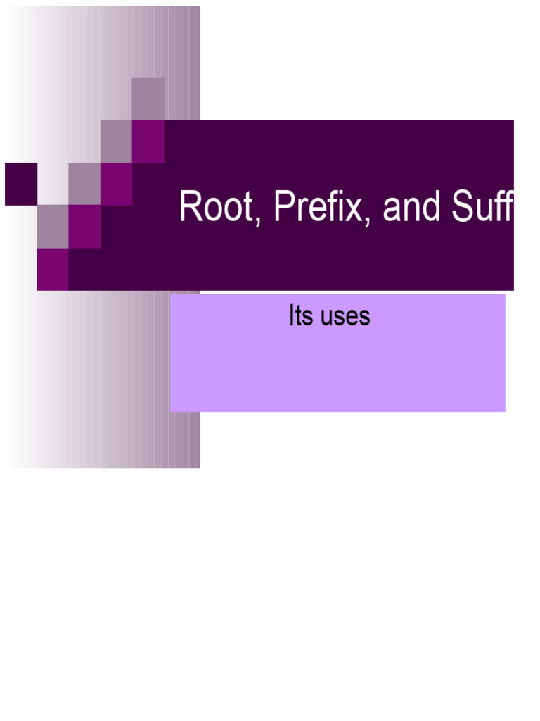 Understanding Roots, Prefixes, and Suffixes | PDF | Word | Adjective