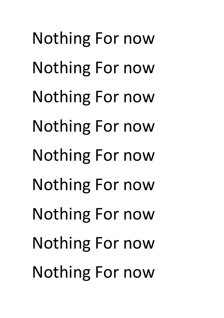Nothing For Now Nothing For Now Nothing For Now Nothing For Now Nothing ...