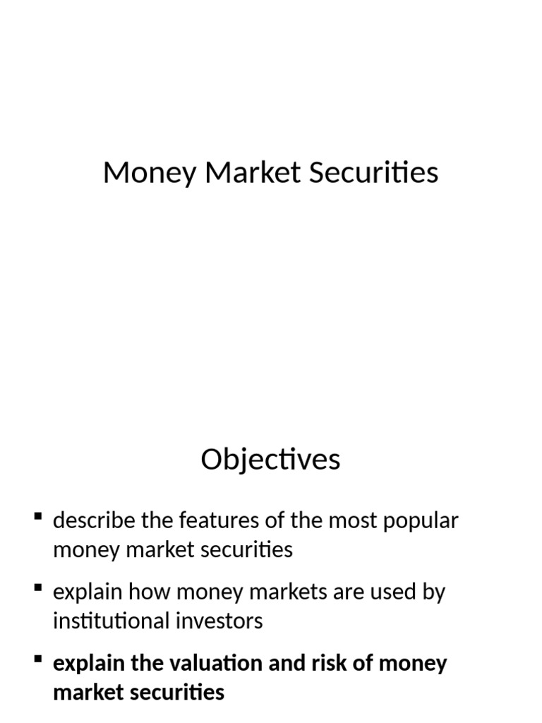 Understanding Money Market Securities | PDF | Repurchase Agreement ...