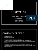Copycat: VISTAS 2008-2009 Finance Group 35