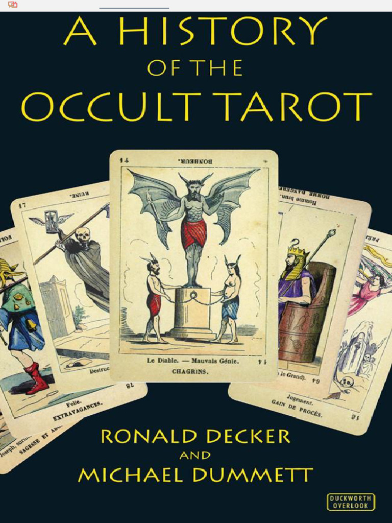 Ronald Decker and Michael Dummett - A History of the Occult Tarot Es ...
