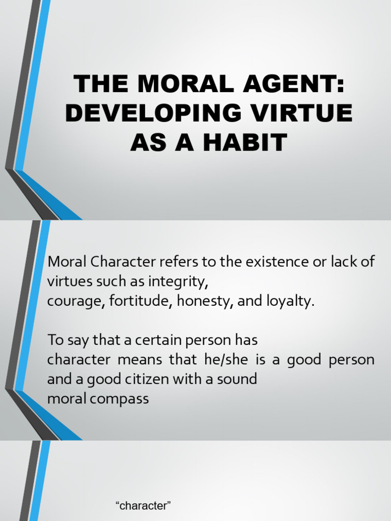 Lesson 4 The Moral Agent Development | PDF | Courage | Virtue