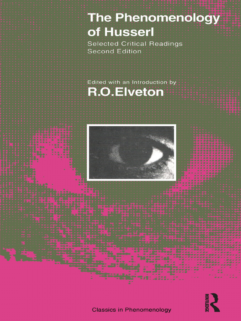 Husserl's Phenomenology: Critical Readings | PDF | Phenomenology ...