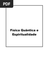 Fisica Quantica e Espiritualidade