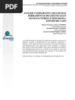 ANÁLISE COMPARATIVA DO USO DAS FERRAMENTAS DE GESTÃO LEAN MANUFACTURING E SEIS SIGMA ESTUDO DE CASO