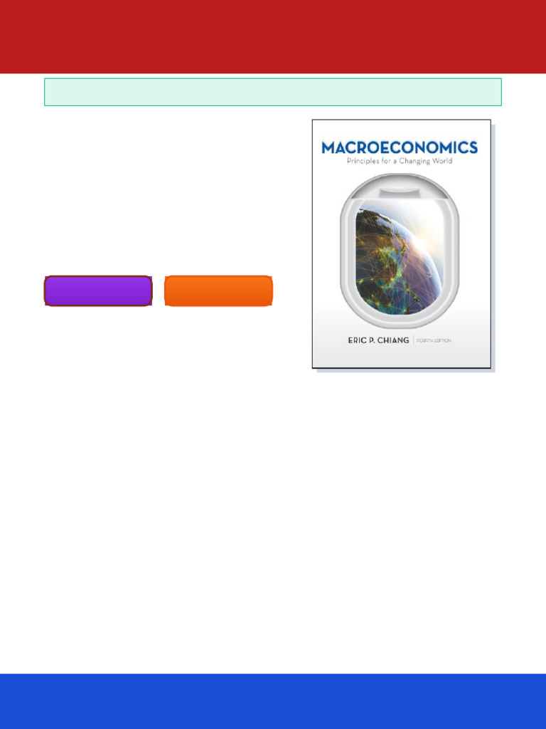 MacroEconomics Principles for a Changing World Fourth Edition Eric P ...