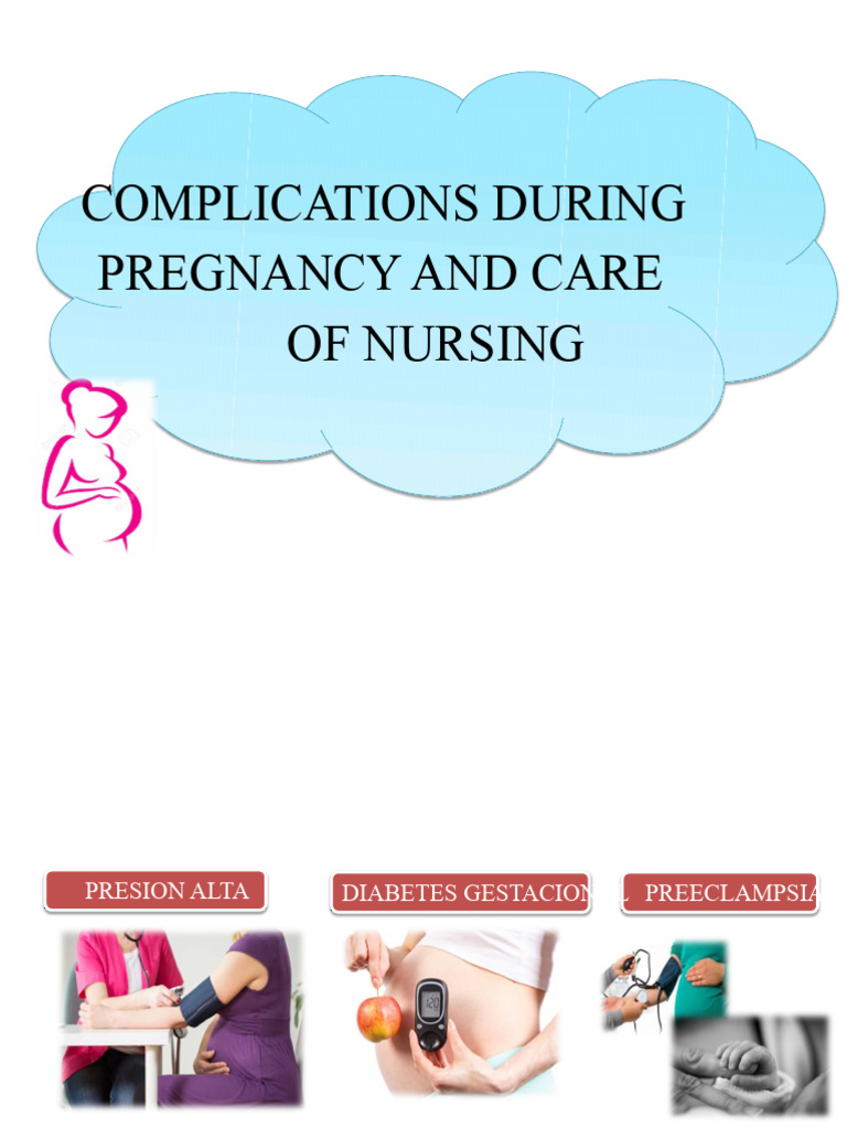 Complications During Pregnancy and Nursing Care | PDF