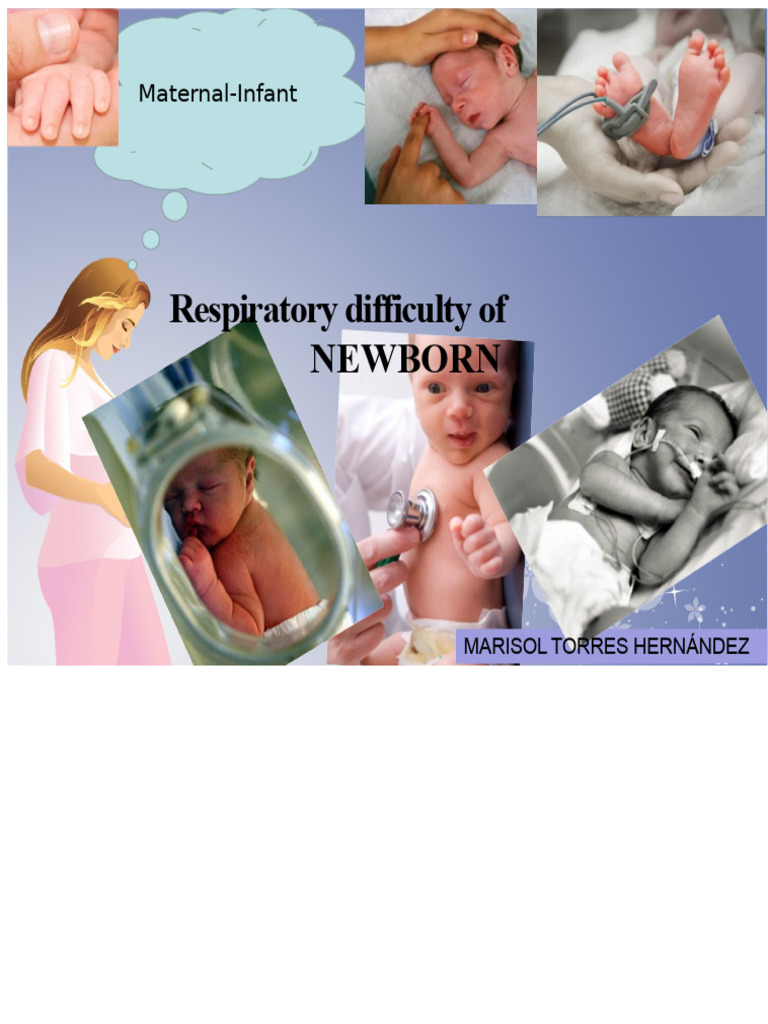 Newborn Respiratory Difficulty Overview | PDF | Respiratory System | Lung