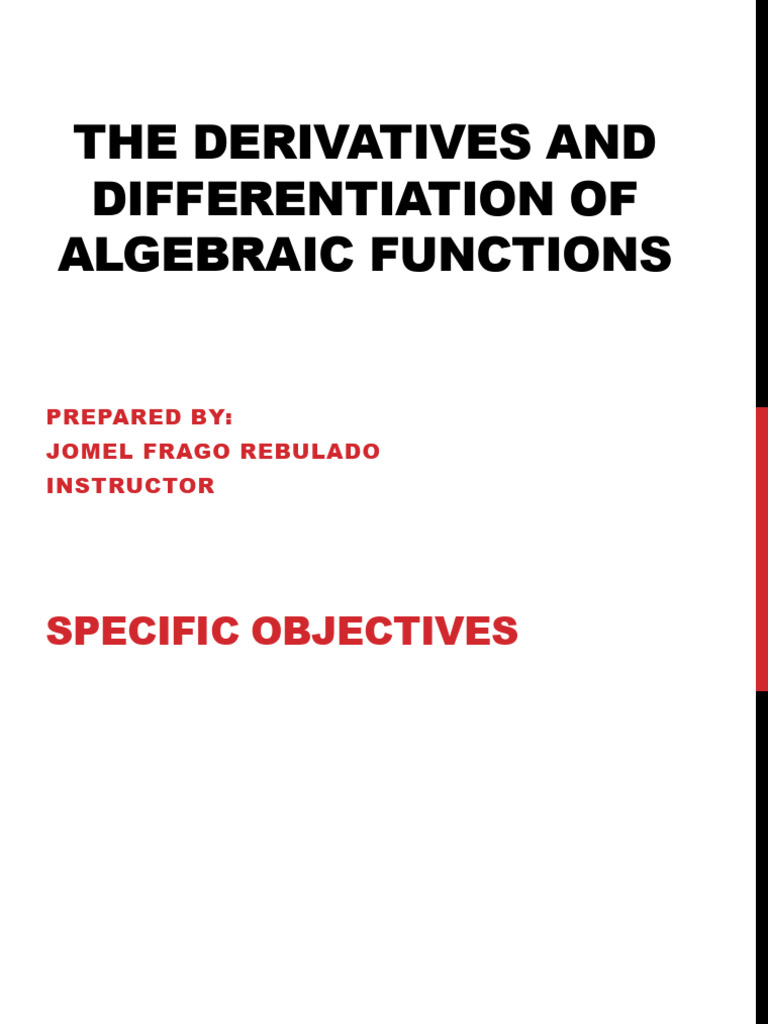 Module 2-The Derivatives and Differentiation of Algebraic Functions ...