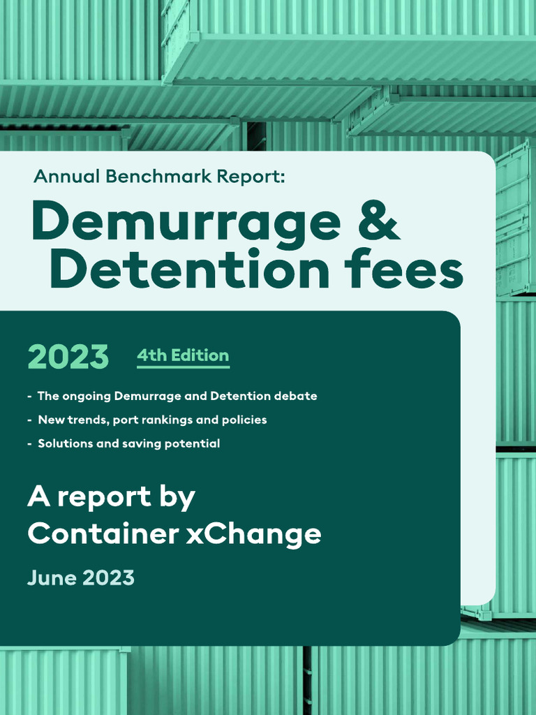 2023 Demurrage & Detention Report | PDF | Containerization | Cargo