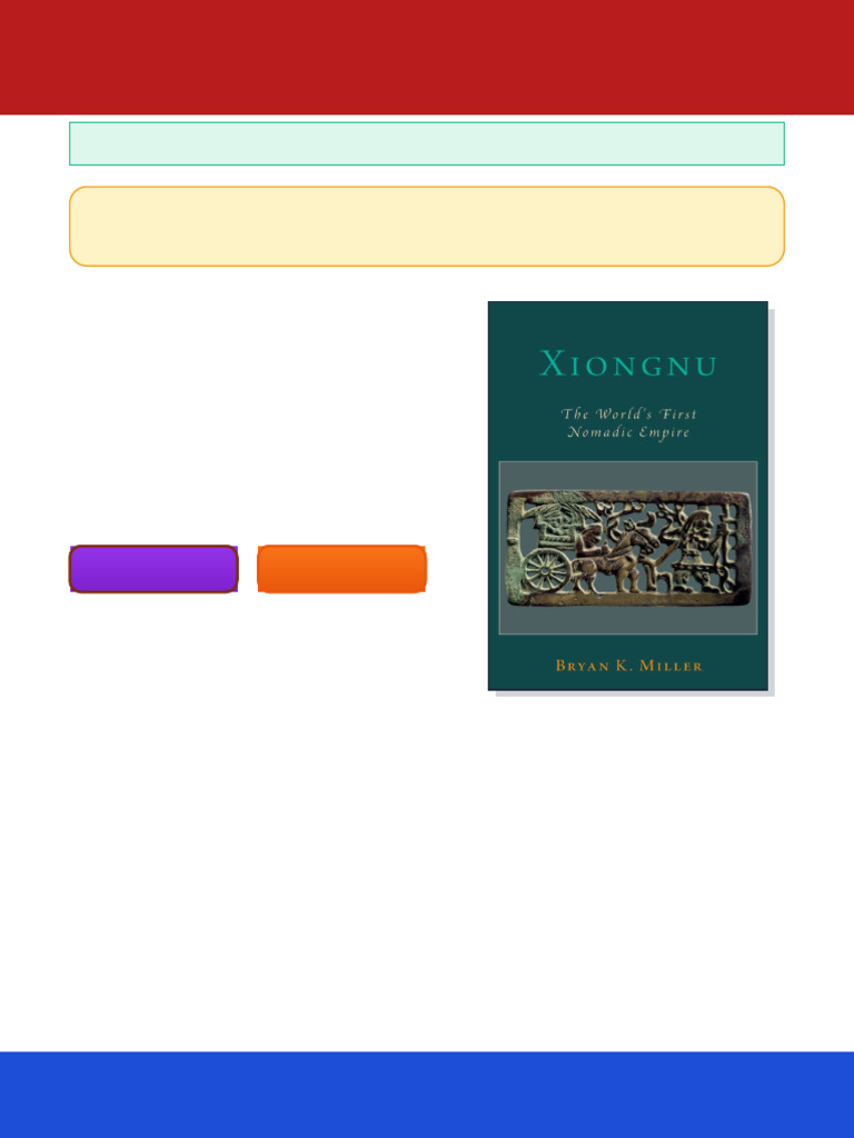 Xiongnu, The World's First Nomadic Empire Bryan K. Miller Ebook ...