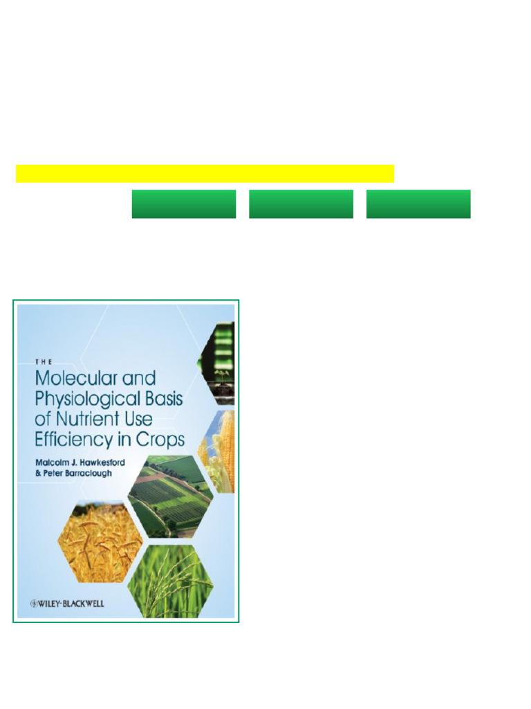 The Molecular and Physiological Basis of Nutrient Use Efficiency in ...