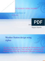 Under The Guidance Of: Weather Station Design Using Zigbee