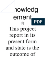 Cknowledg Ement: This Project Report in Its Present Form and State Is The Outcome of