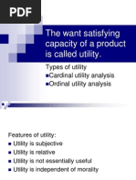 The Want Satisfying Capacity of A Product Is Called Utility