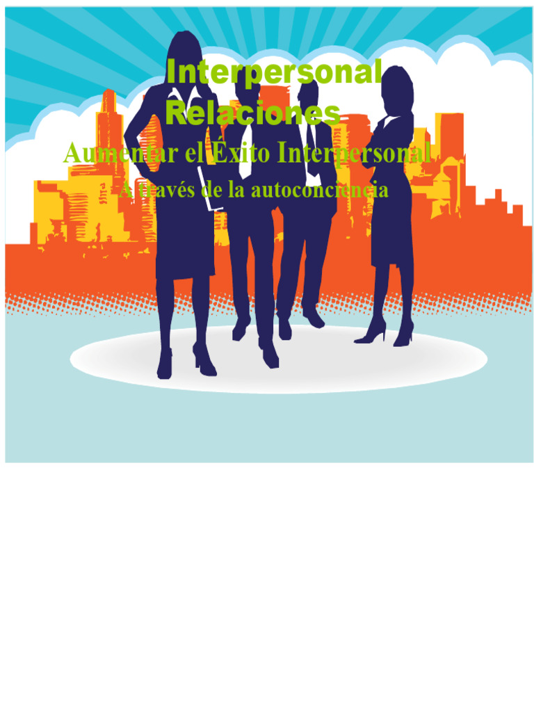 Mejora tus Relaciones Interpersonales | PDF | Comunicación | Autoestima