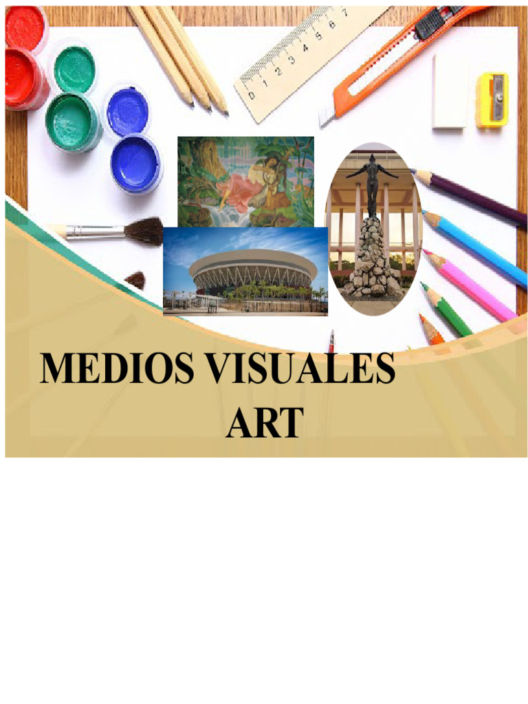 Medios Visuales en el Arte: Pintura y Escultura | PDF | Pinturas | Pintar