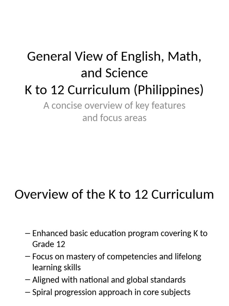 K to 12 English, Math, Science Overview | PDF | Curriculum | Mathematics