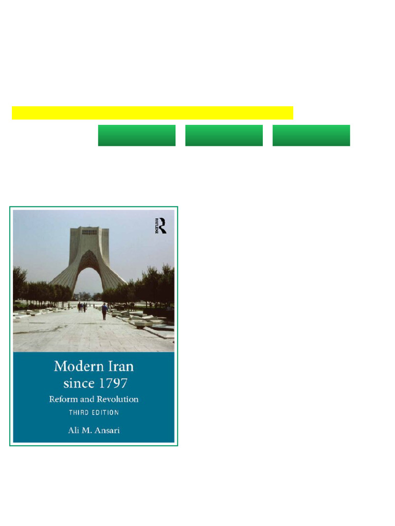 Modern Iran Since 1797 Reform and Revolution 3rd Edition Ali M. Ansari ...