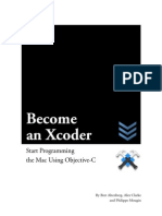 Become An Xcoder: Start Programming The Mac Using Objective-C