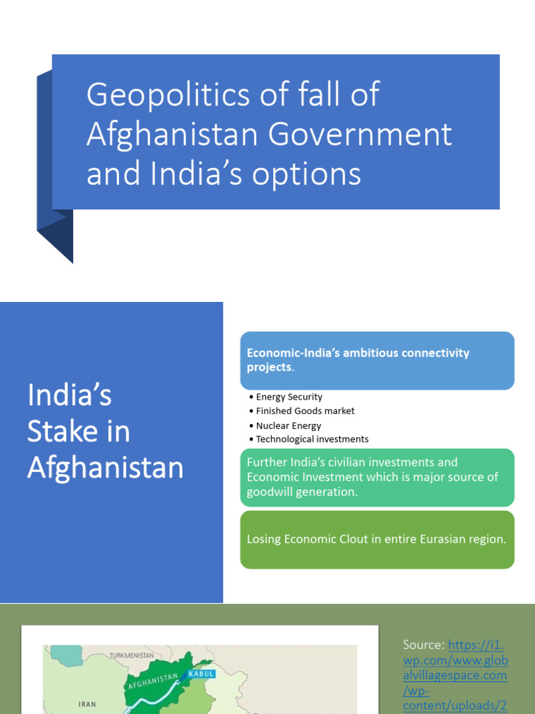 Geopolitics of Fall of Afghanistan Government and India's Option | PDF ...
