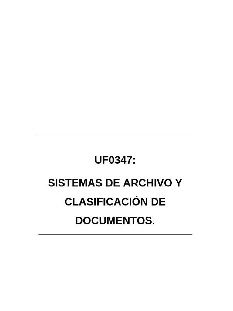 UF0347 Sistemas de Archivo y Clasificación de Documentos 0104 | PDF ...