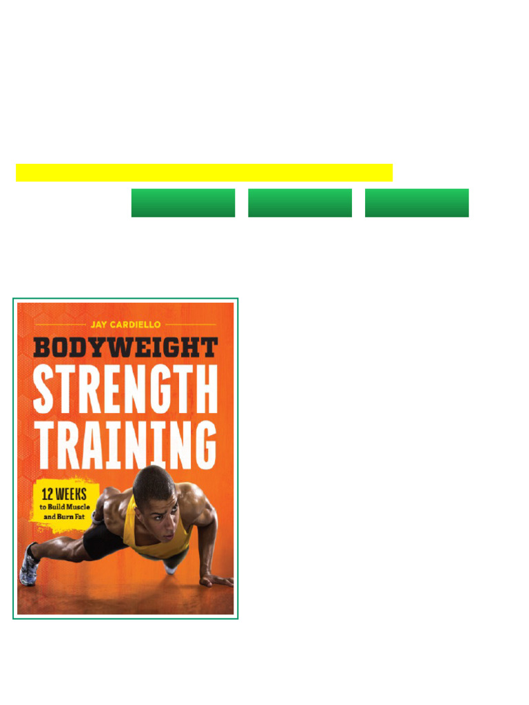 (Ebook) Bodyweight Strength Training: 12 Weeks To Build Muscle and Burn ...