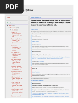 MultiSearch Tag Explorer Tapetum Lucidum the Tapetum Lucidum (Latin for 'Bright Tapestry, Coverlet'; Tə-PEE-təm LOO-sih-dəm; Pl. Tapeta Lucida) is a Layer of Tissue in the Eye of Many Vertebrates and...