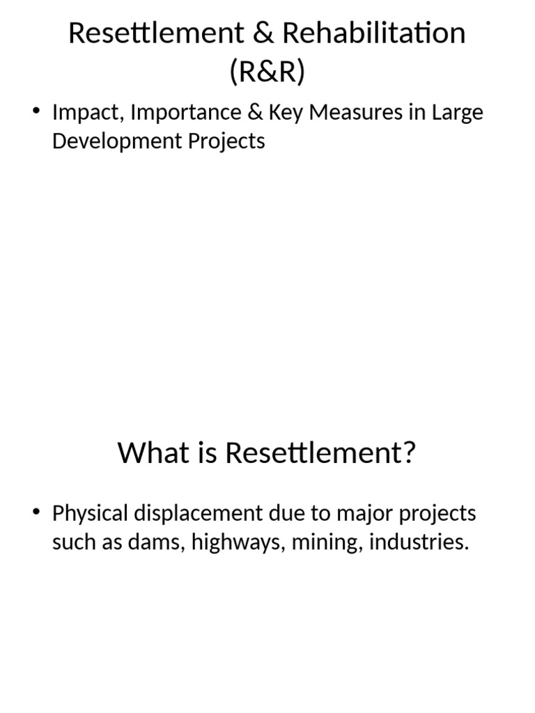 Resettlement & Rehabilitation in Development Projects | PDF