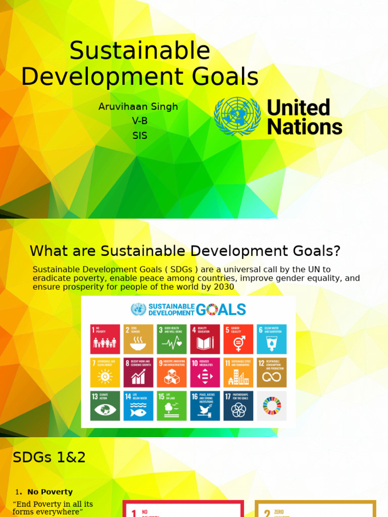 Sustainable Development Goals Aruvihaan Singh 5 B SIS | PDF | Natural ...