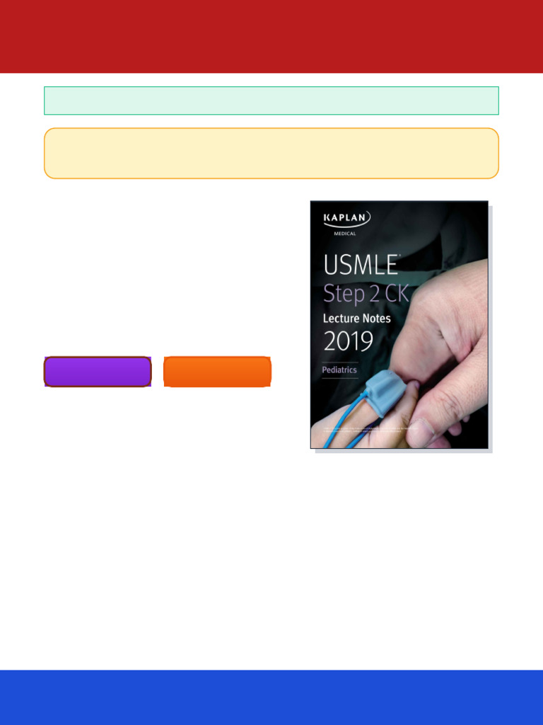 USMLE Step 2 CK Lecture Notes 2019: Pediatrics 2019th Edition William G ...