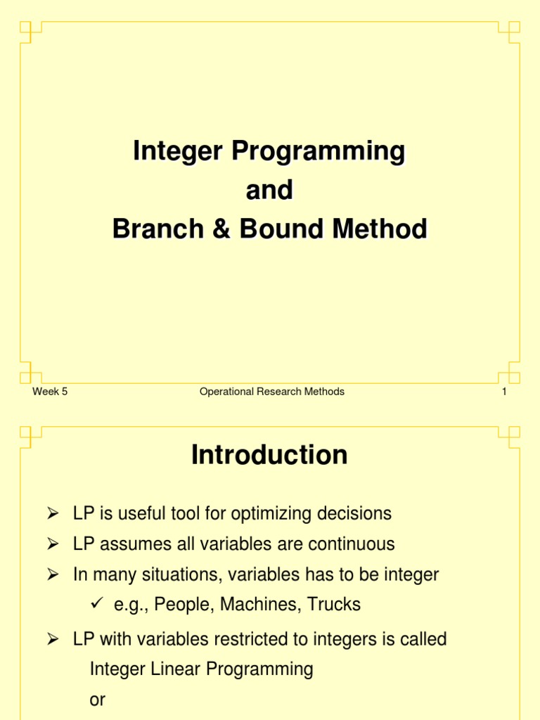 Integer Programming and Branch & Bound Method: Operational Research ...