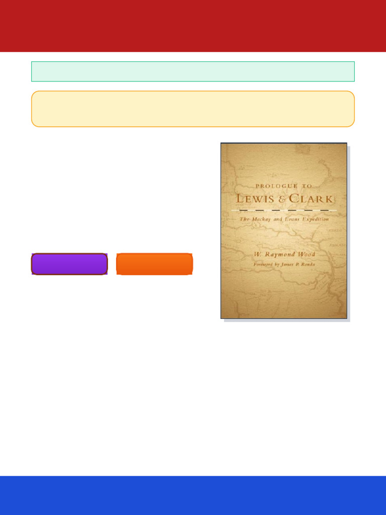 Prologue To Lewis and Clark The Mackay and Evans Expedition W. Raymond ...
