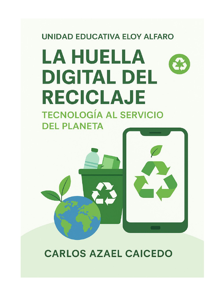 La Huella Digital Del Reciclaje Proyecto Carlitos | PDF | Residuos ...