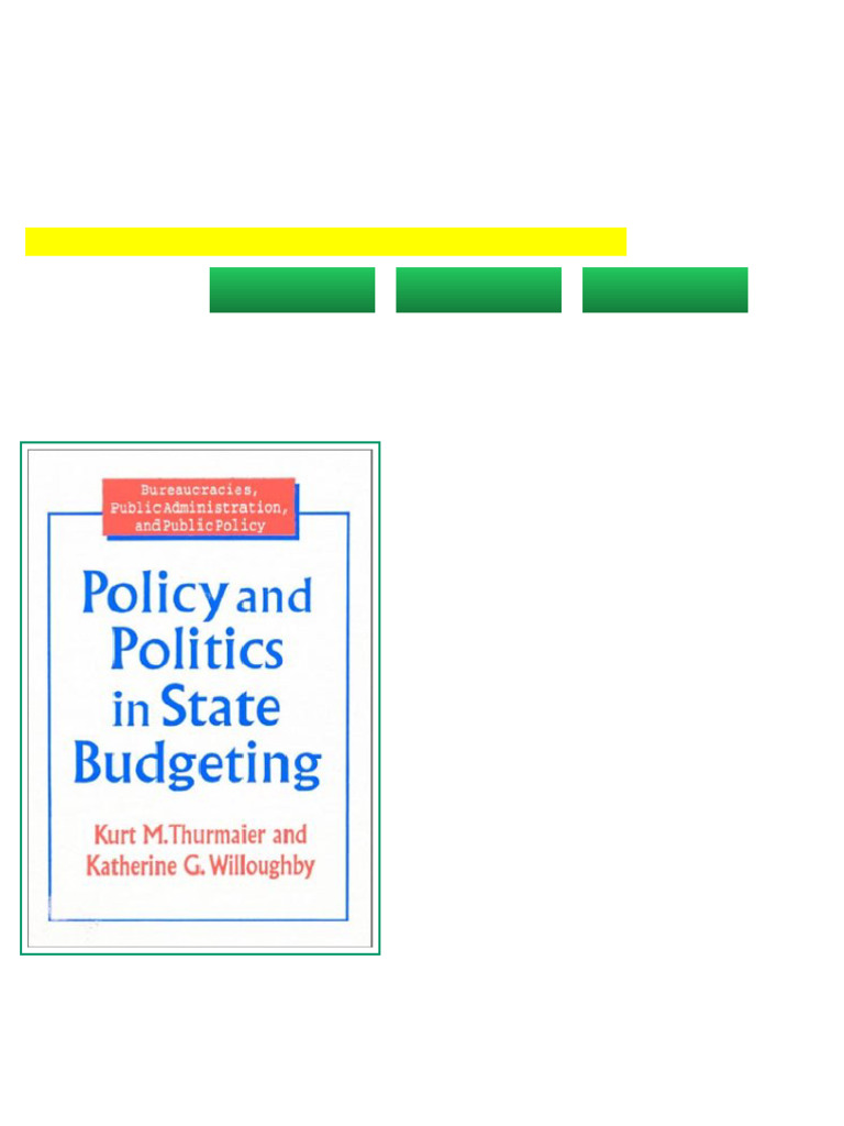 Policy and Politics in State Budgeting Kurt M. Thurmaier: Mirror Link ...