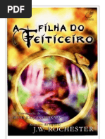 42586849 a Filha Do Feiticeiro J W Rochester