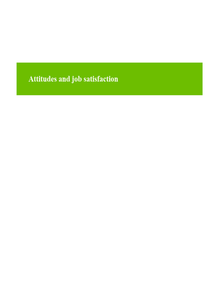 Understanding Job Satisfaction and Attitudes | PDF | Attitude ...
