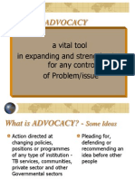 Advocacy: A Vital Tool in Expanding and Strengthening For Any Control of Problem/issue