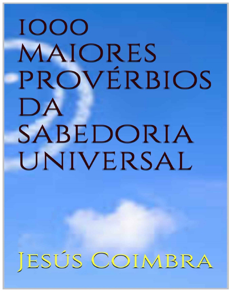 1000 Proverbs of Wisdom Collection | PDF