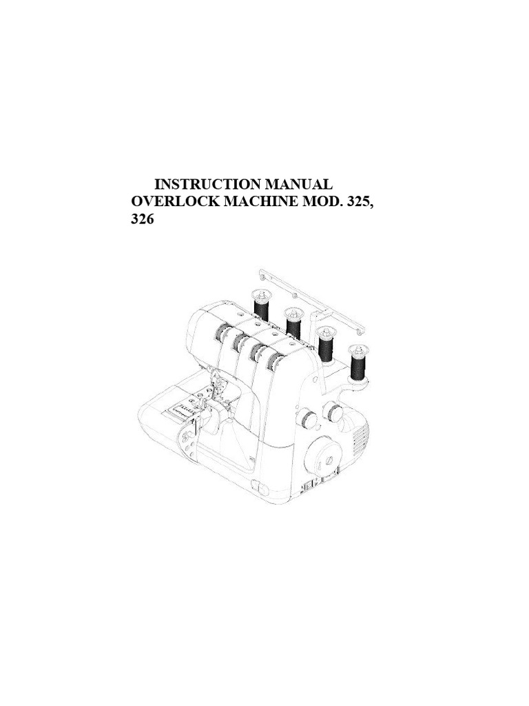 Overlock Machine 325/326 User Manual | PDF | Seam (Sewing) | Yarn