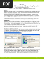 Data On Demand With Enterprise Guide: A Cheap and Easy Approach To Real-Time Database Access
