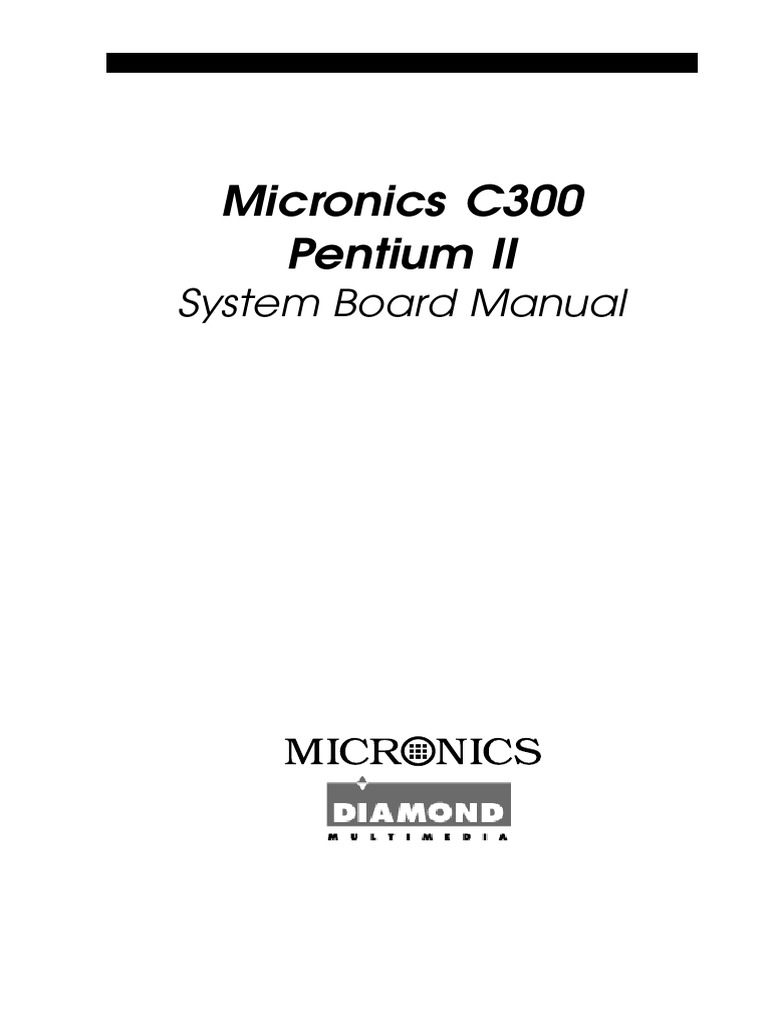 Micronics C300 System Board Manual | PDF | Bios | Dynamic Random Access ...