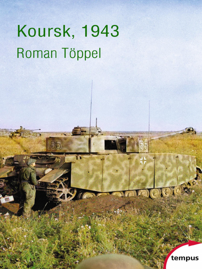Roman Töppel - Kursk 1943 R. HQ | PDF