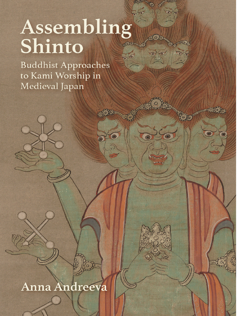 Assembling Shinto Buddhist Approaches To Kami Worship in Medieval Japan ...