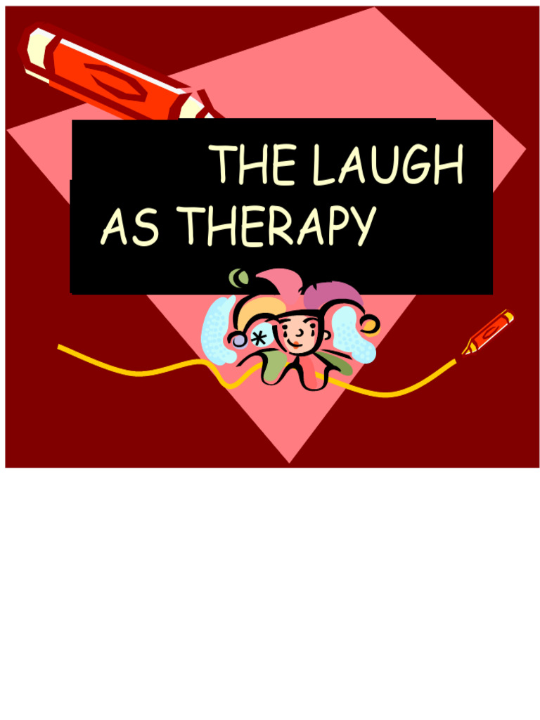 Benefits of Laughter Therapy for Health | PDF | Laughter | Humour