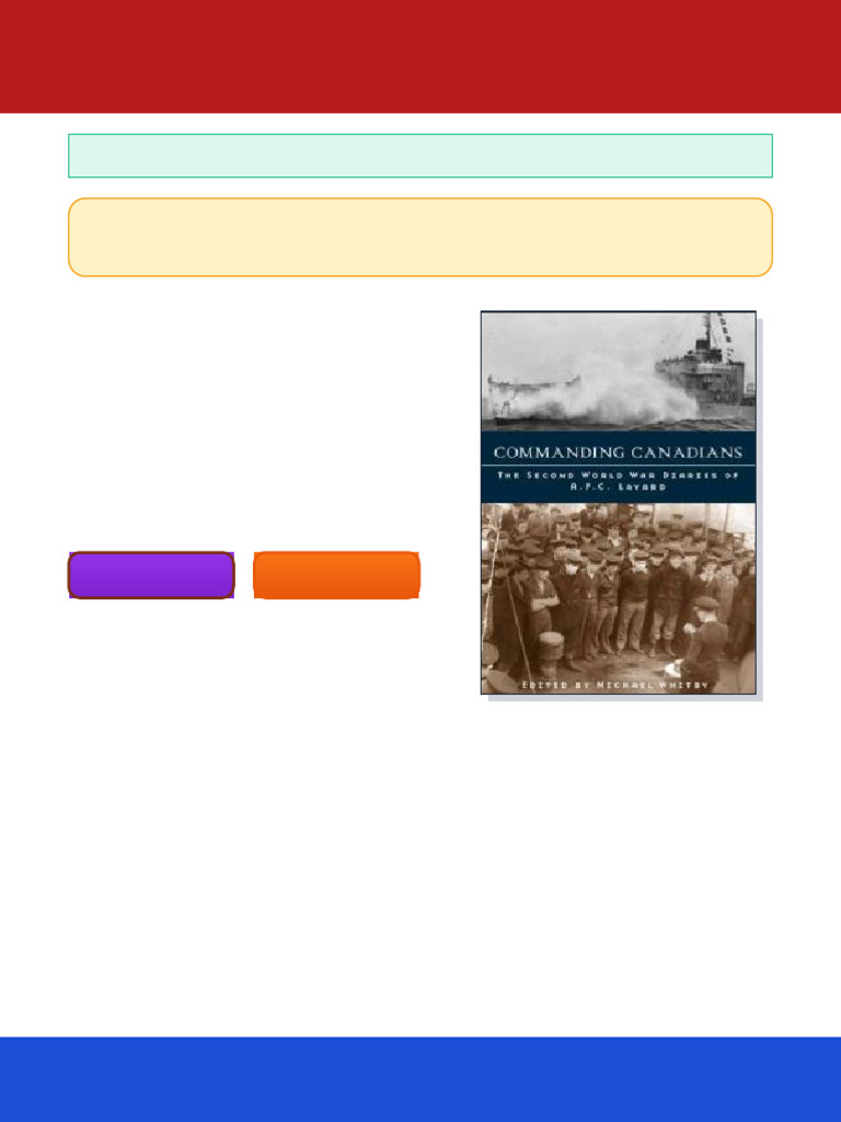 Commanding Canadians The Second World War Diaries of A F C Layard 1st ...